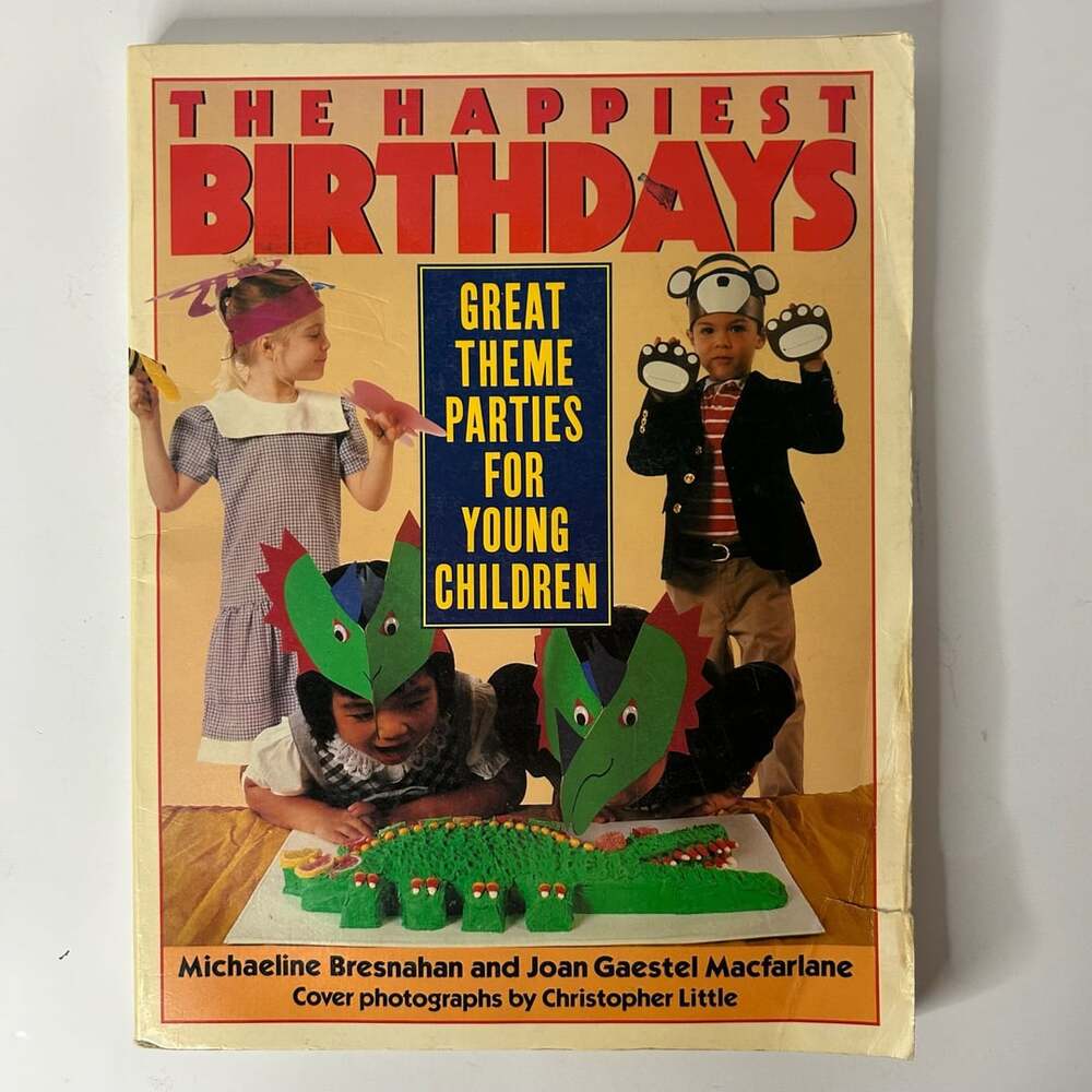 The Stephen Greene Press The Happiest Birthdays Great Theme Parties for Young